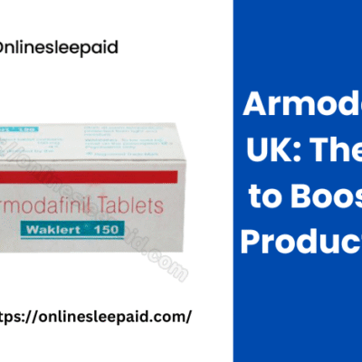 Armodafinil UK: The Key to Boosting Productivity